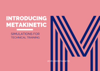 Introducing metaKinetic:  Simulations for technical training